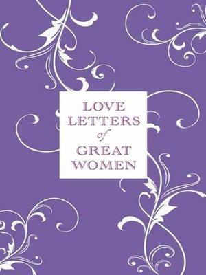 cover image of Love Letters of Great Women